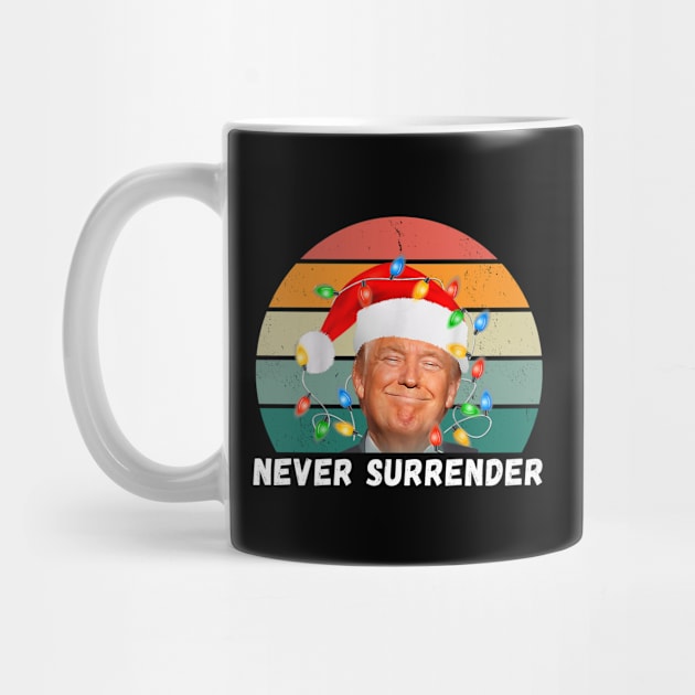 Never Surrender, Trump Mug Shot by JulieArtys